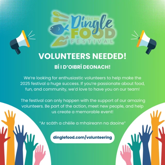 🌟Calling All Volunteers for the 2025 Dingle Food Festival! 🌟

https://www.dinglefood.com/volunteering/

We’re looking for enthusiastic volunteers to help make the 2025 festival a huge success! If you’re passionate about food, fun, and community, we’d love to have you on our team. 🍽️🎉

The festival can only happen with the support of our amazing volunteers. Be part of the action, meet new people, and help us create a memorable event!

“Ar scáth a chéile a mhaireann na daoine” – Together, we thrive.

Sign up now and be part of something special! 💪

#DingleFoodFestival2025 #VolunteerCallout #CommunitySpirit #JoinTheFun #FestivalVolunteers